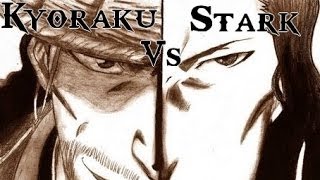 Kyoraku vs Stark : Amv Bleach