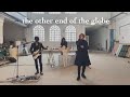 the other end of the globe