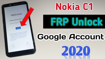 Bypass Nokia C1 [TA-1165] FRP-Google Account Lock Without Device 2020