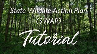 State Wildlife Action Plan (SWAP) Tutorial