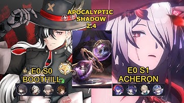 Apocalyptic Shadow v2.4 | BOOTHILL E0S0 & ACHERON E0S1  | Honkai Star Rail