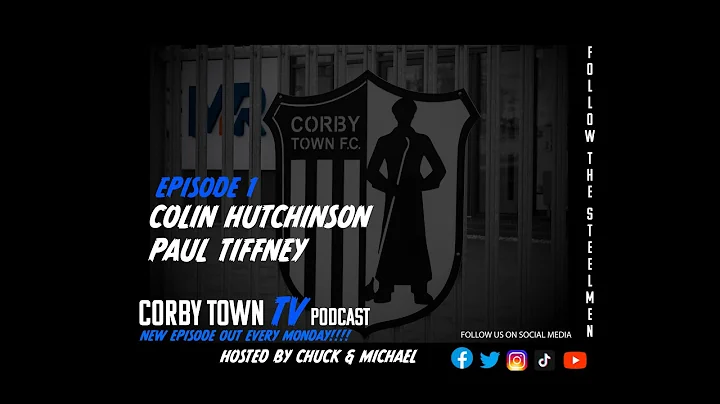 PODCAST EPISODE 1: COLIN HUTCHINSON & PAUL TIFFNEY...