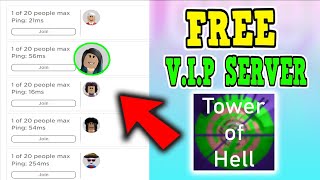 ✅ HOW to GET a TOWER of HELL FREE VIP Server ROBLOX 😱