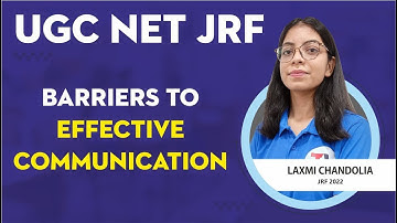 BARRIERS TO EFFECTIVE COMMUNICATION II TARGET NET JRF 2023 II PAPER 1 BY LAXMI MAM