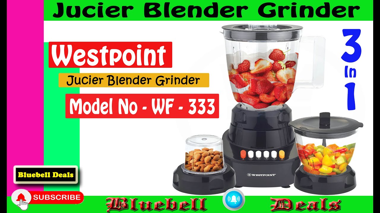 Westpoint Blender Grinder 3In1Best Blender Grinder In PakistanWF333 Grinder PriceBluebell
