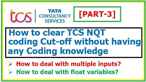 [PART-3] How to clear TCS NQT Coding Cut-Off without having coding knowledge?