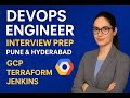 DevOps Engineer Interview Preparation (GCP + Terraform + Jenkins + Kubernetes) | Pune&Hyderabad Job
