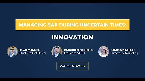 Managing SAP During Uncertain Times: Innovation | Protera Technologies
