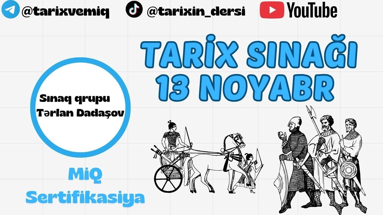 Tarix sertifikasiya sınağı -Tərlan Dadaşov -2025 Yeni dərsliklər əsasında 050 337 72 97