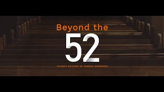 Beyond the 52 | Part 2 News