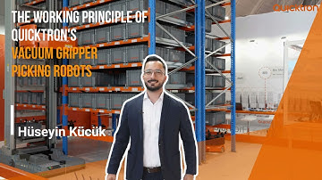 Delve into the Workings of Quicktron’s Vacuum Gripper Picking Robots With Hüseyin Kücük