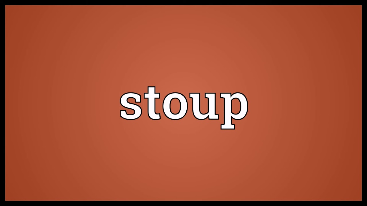 Stoup Meaning