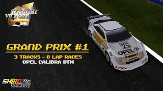 Straight Victory (Japan) - Grand Prix #1 [3 Tracks - 8 Laps - Calibra DTM]