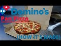 Domino's Pan Pizza (HOW IT'S MADE)