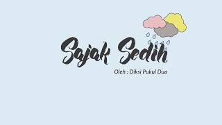 SAJAK SEDIH || Musikalisasi Puisi
