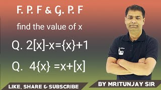 1.24 NF Method |  Fractional Part Function | F.P.F | Greatest Integer Function | G.P.F | JEEMains