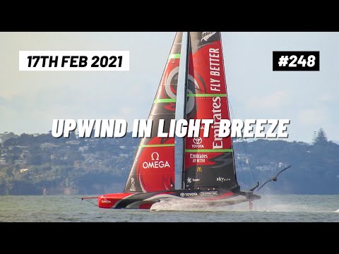 #248 Emirates Team NZ | Upwind In Light Breeze | 17 Feb 2021