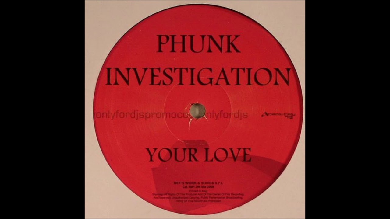 Phunk Investigation ‎– Your Love