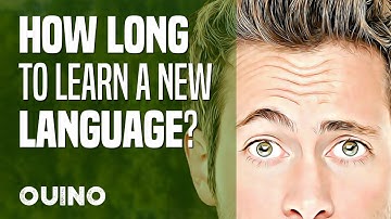 How Long Does It Take to Learn a New Language? - OUINO.com