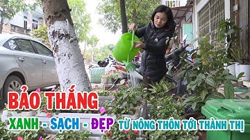 Bảo Thắng: Hướng tới mục tiêu xanh, sạch, đẹp từ nông thôn mới tới thành thị | THLC