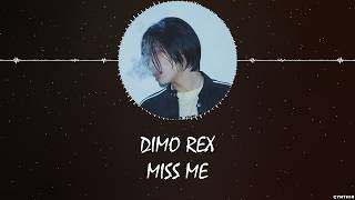 DIMO REX – MISS ME [HAN+ROM+ENG] LYRICS