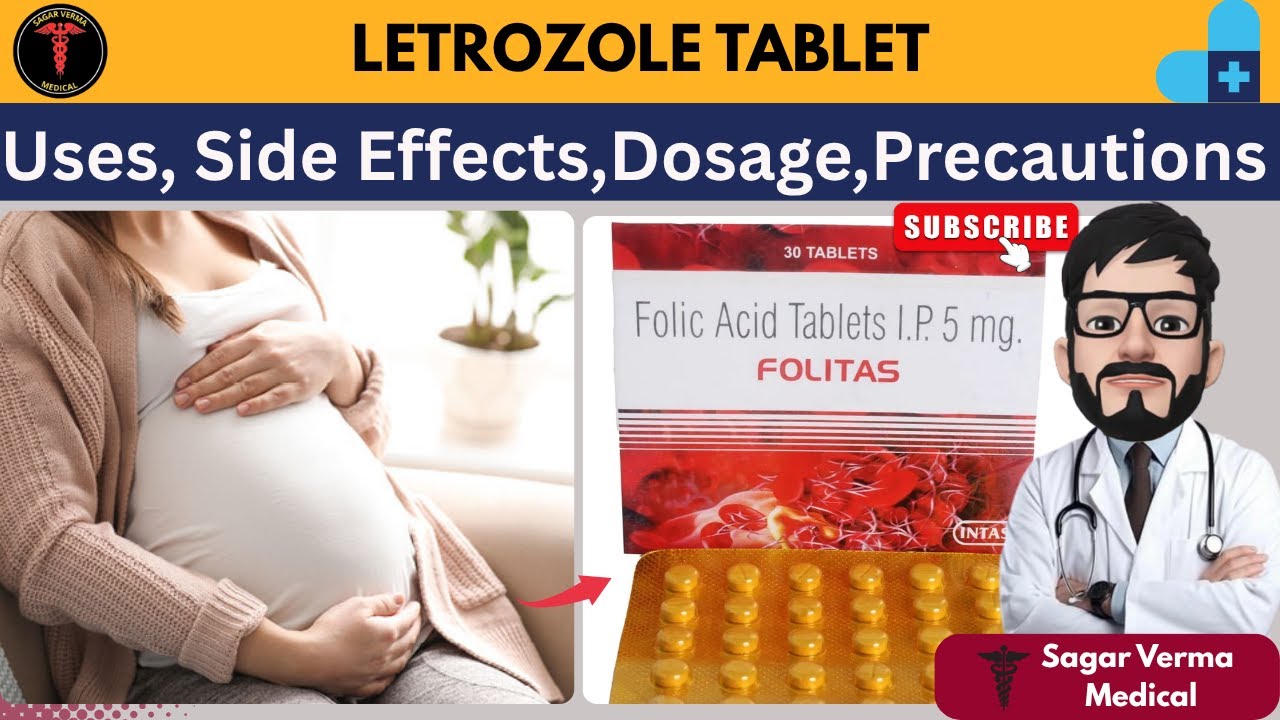 Letrozole tablet to get pregnant: Uses, Side effects