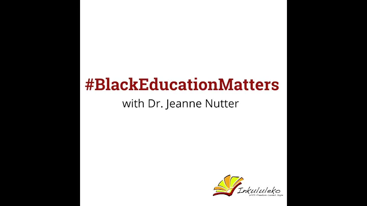 Black Education Matters with Dr. Jeanne Nutter