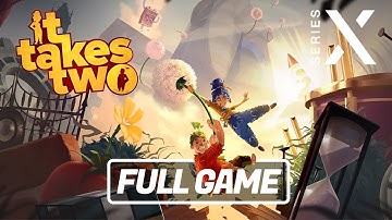 It Takes Two - Couch Co-op FULL GAME - Gameplay Walkthrough [Xbox Series X]