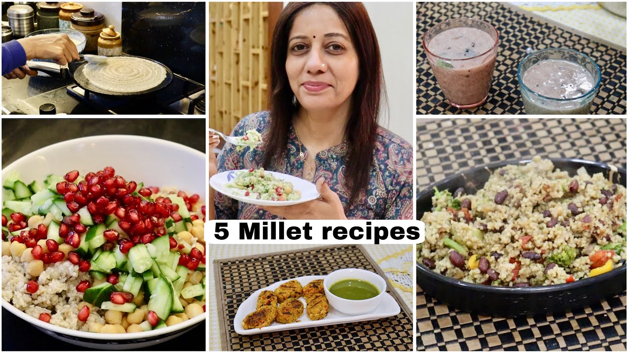 Breakfast, lunch, snacks, salad and drink| Quick and healthy millet recipes