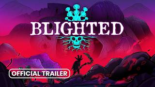 Blighted | BEST Indie Games Trailers
