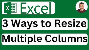 How to Resize Multiple Columns in Excel at Once (3 Ways) - Easy to Follow