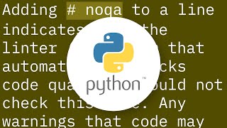 What does '# noqa' mean in Python comments