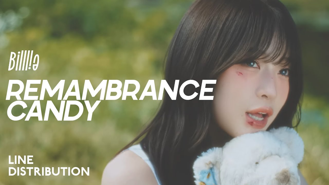 Billlie — Remambrance Candy (기억사탕) | Line Distribution