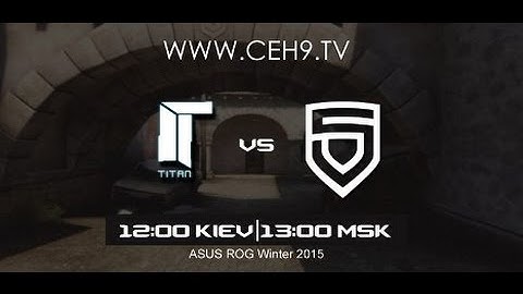 Titan vs Penta de_cache (1 map) CS:GO 31.01.15 ASUS ROG