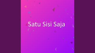 Download Lagu Satu Sisi Saja MP3
