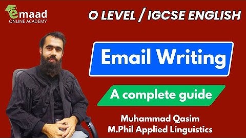 Email Writing - IGCSE / O Level English