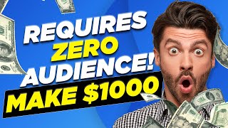 5 affiliate marketing strategies that require NO AUDIENCE!! | MUST SEE!