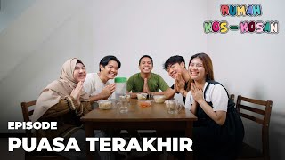 Download Lagu Puasa Terakhir | Rumah Kos Kosan (Ramadhan Series) #trisuaka #nabilamaharani MP3