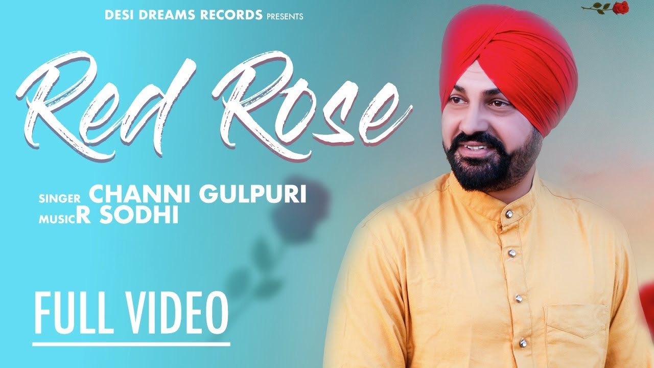 Red Rose - Channi Gulpuri (HD Video) | Lastest Romantic Songs 2019 | Desi Dreams Records