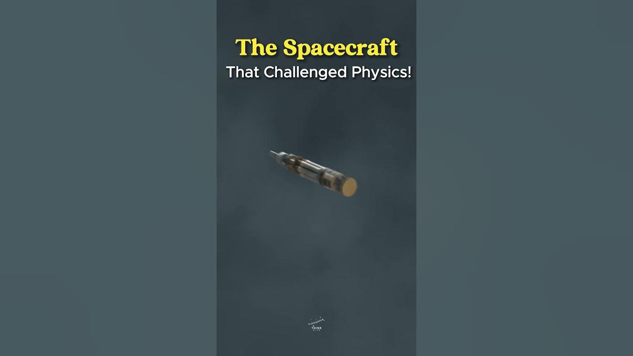 The Spacecraft That Challenged Physics!#shorts #nasa #spacecraft #space  #physics #universe