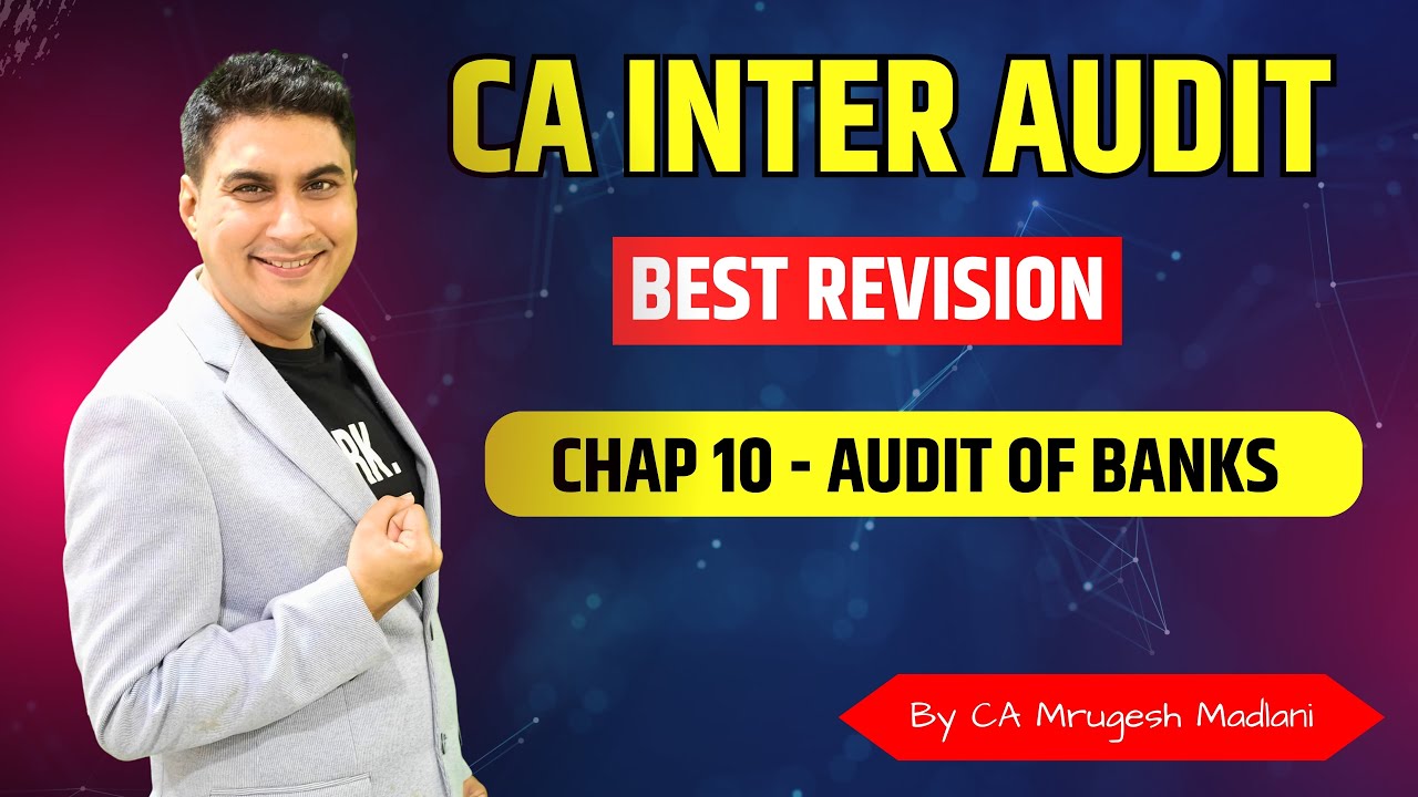CA Inter Audit | Best Revision of Chap 10 | Bank Audit | Sept 26 - YouTube