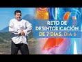 Reto de DESINTOXICACION  de 7 días con ejercicios de CHI KUNG - Día 6