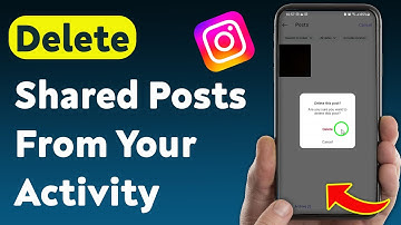 How To Delete Shared Posts From Your Activity On Instagram (Updated)