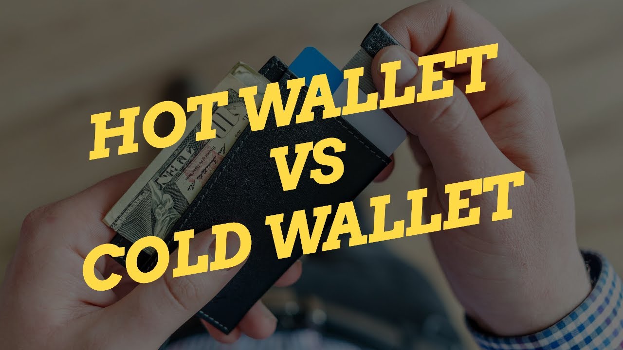 ]297] Hot Wallet vs Cold Wallet YouTube
