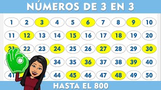 NÚMEROS DE 3 en 3 hasta 800 I 3 EN 3 hasta 800 😸🌟