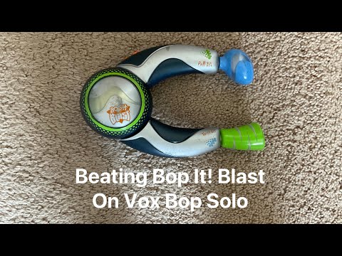 Beating Bop It Blast On Vox Bop Solo