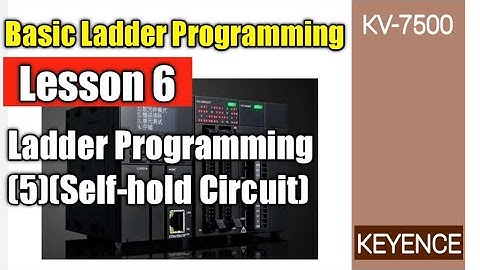 Basic Ladder Programming. Lesson #6 | Automation Paradise