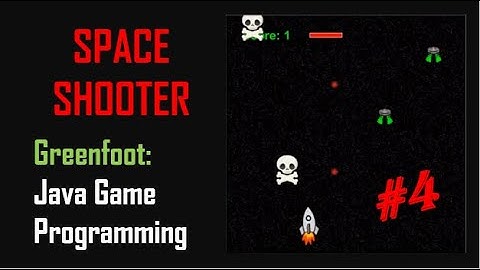 Space Shooter Game #4 - Greenfoot: Java Game Programming Tutorial for Beginners -HealthBar and Boss