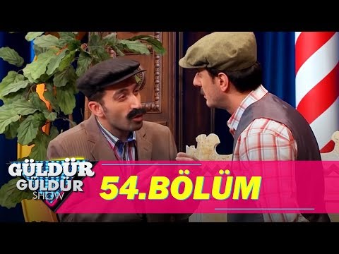 Güldür Güldür Show 54.Bölüm (Tek Parça Full HD)