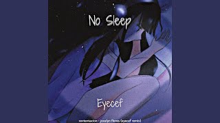 No Sleep